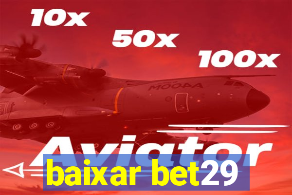 baixar bet29