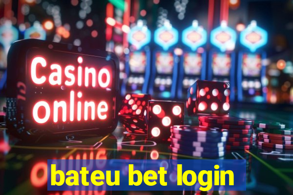 bateu bet login