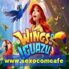 www.sexocomcafe.com.br