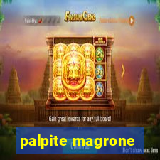 palpite magrone