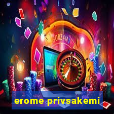 erome privsakemi