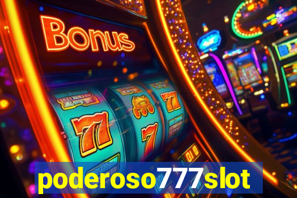 poderoso777slots