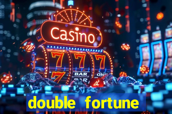 double fortune minutos pagantes