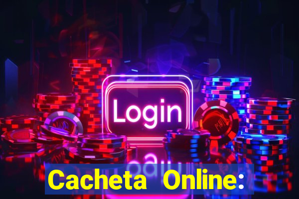 Cacheta Online: Jogo de Cartas