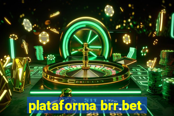 plataforma brr.bet