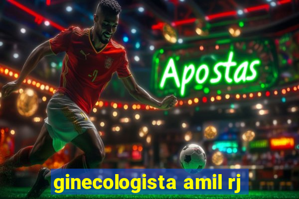 ginecologista amil rj