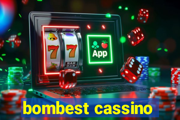 bombest cassino