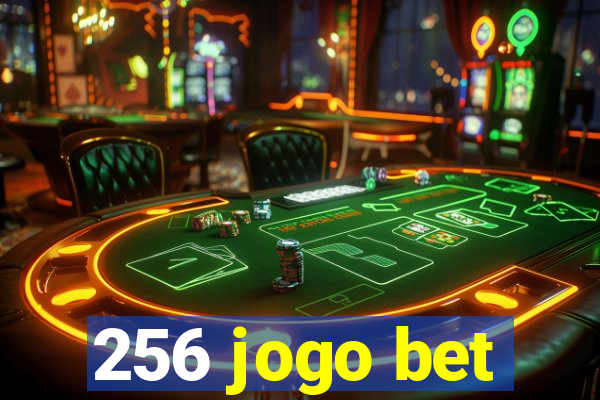 256 jogo bet