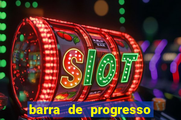 barra de progresso 99 blaze o que significa