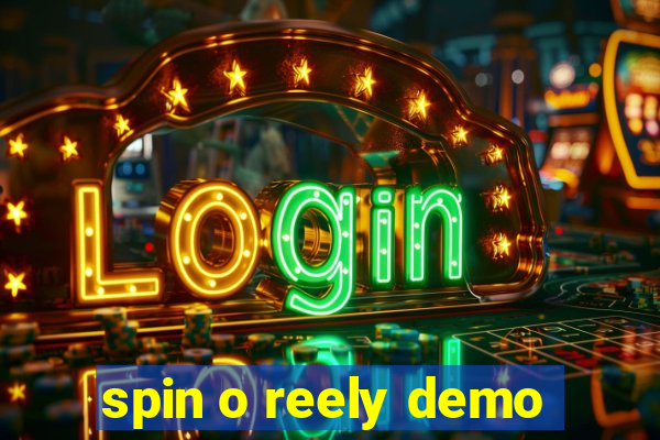 spin o reely demo