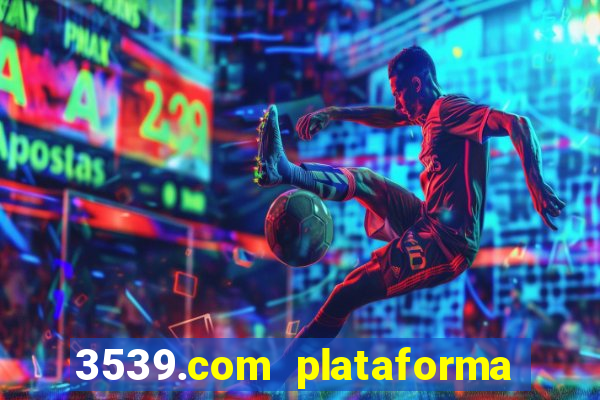 3539.com plataforma de jogos