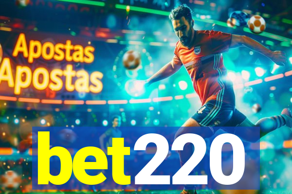 bet220