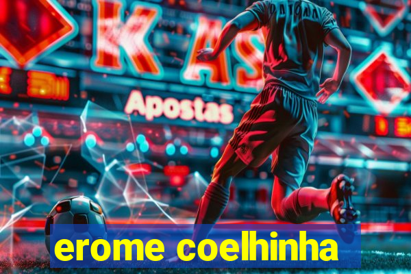 erome coelhinha