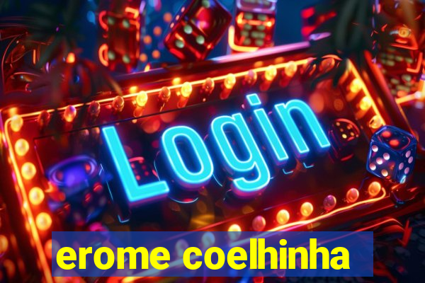 erome coelhinha