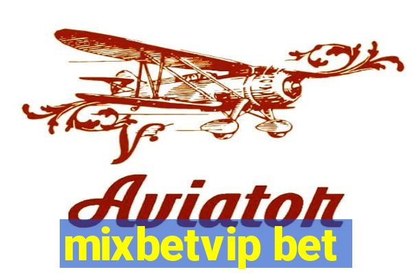 mixbetvip bet