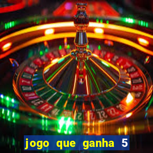 jogo que ganha 5 reais no cadastro