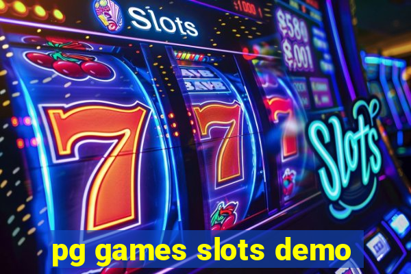 pg games slots demo