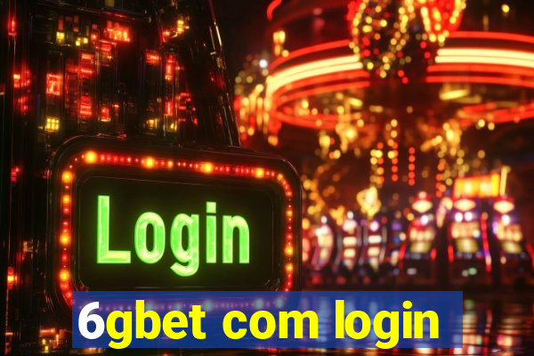 6gbet com login