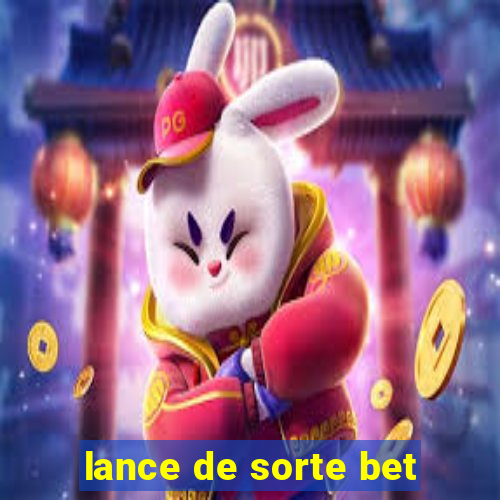 lance de sorte bet