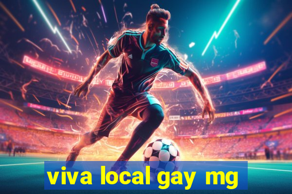 viva local gay mg