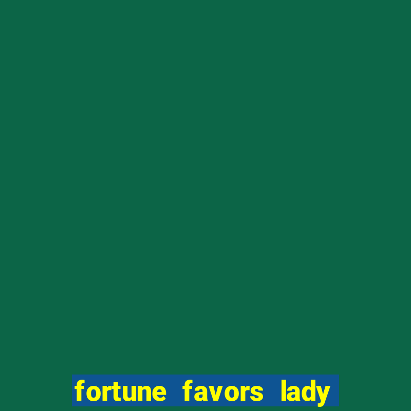 fortune favors lady nikuko legendado pt br