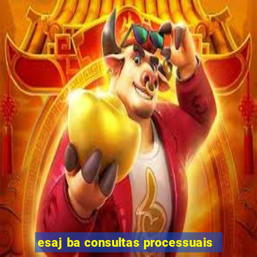 esaj ba consultas processuais