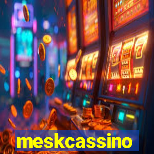 meskcassino