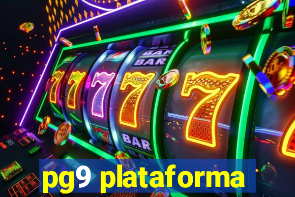 pg9 plataforma