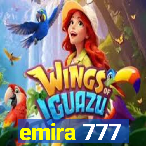 emira 777