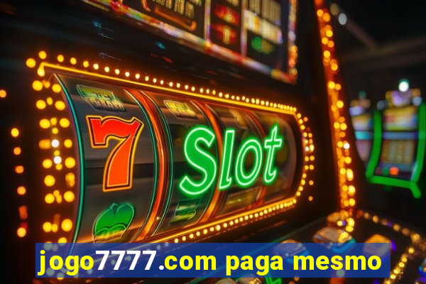 jogo7777.com paga mesmo