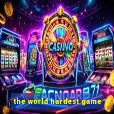 the world hardest game