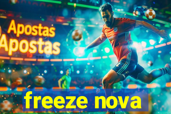 freeze nova