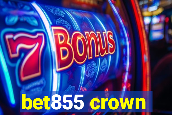 bet855 crown