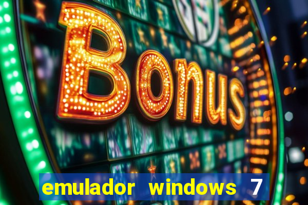 emulador windows 7 32 bits