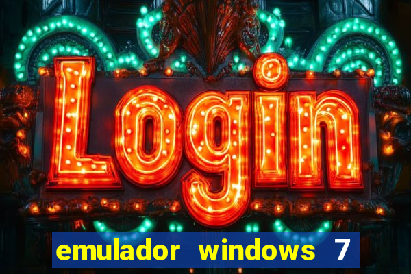 emulador windows 7 32 bits