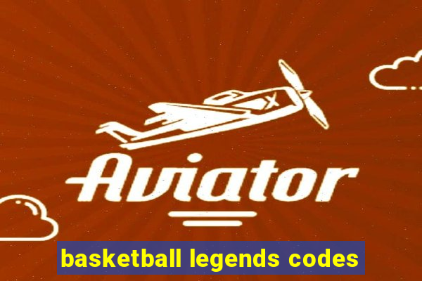 basketball legends codes