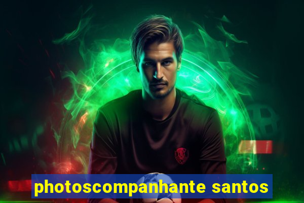 photoscompanhante santos