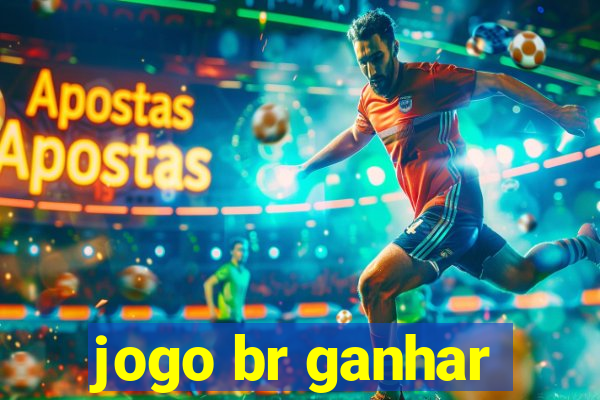 jogo br ganhar