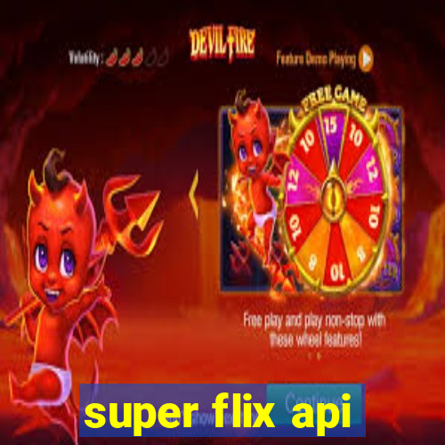 super flix api