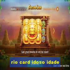 rio card idoso idade