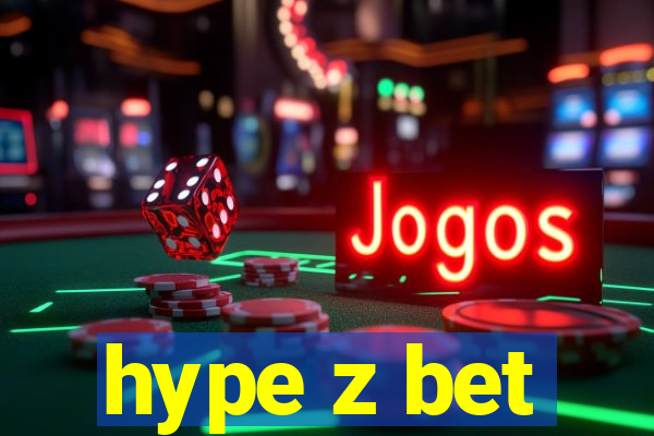 hype z bet