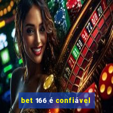 bet 166 é confiável