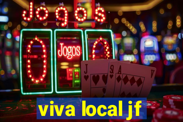 viva local jf