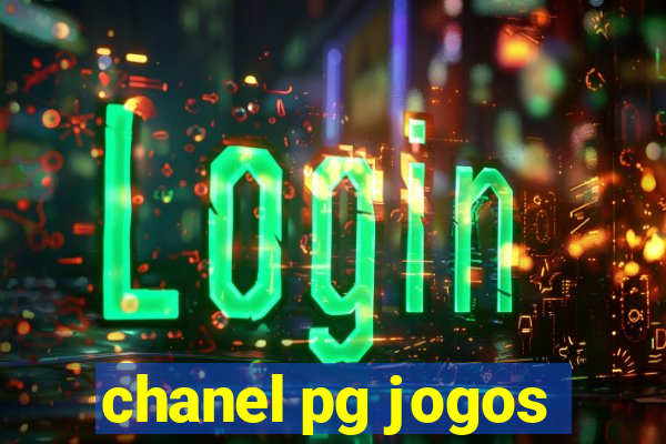 chanel pg jogos