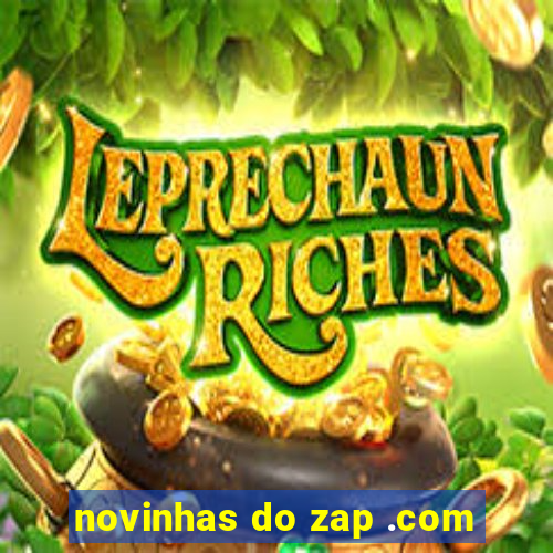 novinhas do zap .com