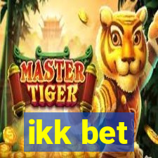 ikk bet