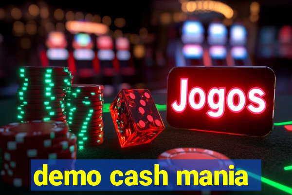 demo cash mania