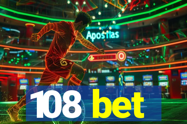 108 bet