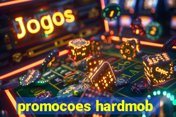 promocoes hardmob