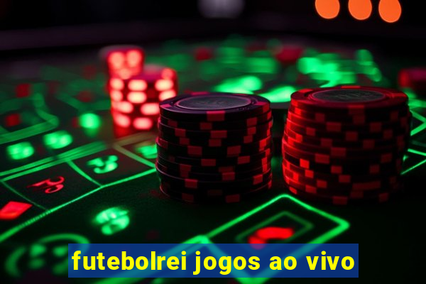 futebolrei jogos ao vivo